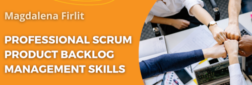 Szkolenie z Magdą Firlit - Professional Scrum Product Backlog Management Skills