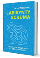 Książka Jacka Wieczorka "Labirynty Scruma"