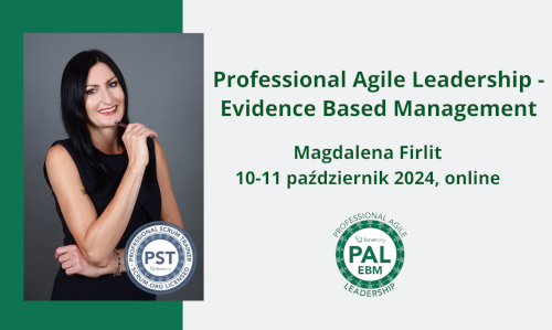 Professional Agile Leadership - Evidence Based Management 