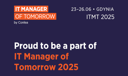 IT Manager of tomorrow jubileuszowa edycja jednej z największych konferencji dla Liderów IT
