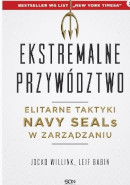 Książka Ekstremalne przywództwo. Elitarne taktyki Navy SEALs w zarządzaniu