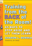 Książka Training From the Back of the Room!: 65 Ways to Step Aside and Let Them Learn