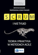 Książka Scrum i nie tylko. Teoria i praktyka w metodach Agile