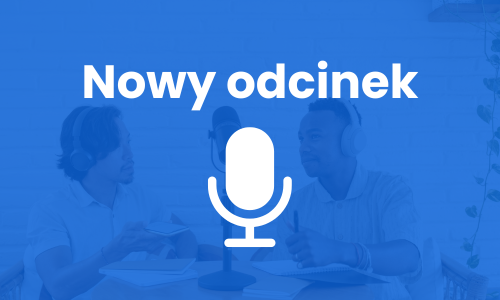 Nowy odcinek podcastu Człowiek Plus
