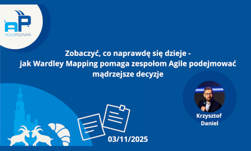 Nowe spptkanie Agile Poznań