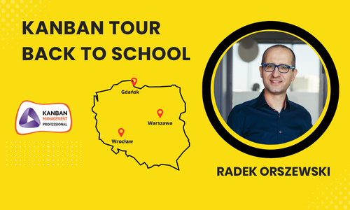 Kanban Tour - Back to School: Jedyne w Polsce szkolenia stacjonarne z Metody Kanban